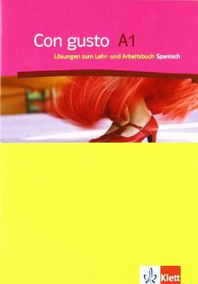 Con gusto / Lösungsheft zum Lehr-und Arbeitsbuch