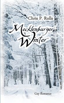 Mecklenburger Winter: Gay Romance von Rolls, Chris P. | Buch | Zustand sehr gut