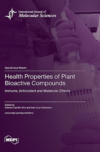 Health Properties of Plant Bioactive Compounds: Immune, Antioxidant and Metabolic Effects