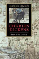 The Cambridge Companion to Charles Dickens (Cambridge Companions to Literature)