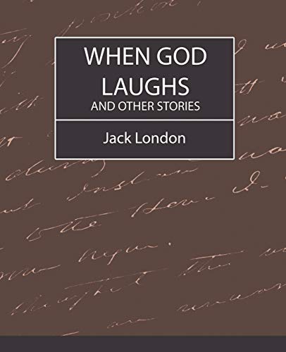 When God Laughs and Other Stories