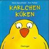 Karlchen Küken. Pop- Up- Bilderbuch