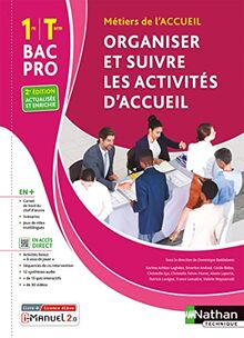 Métiers de l'accueil 1re, terminale bac pro : organiser et suivre les activités d'accueil