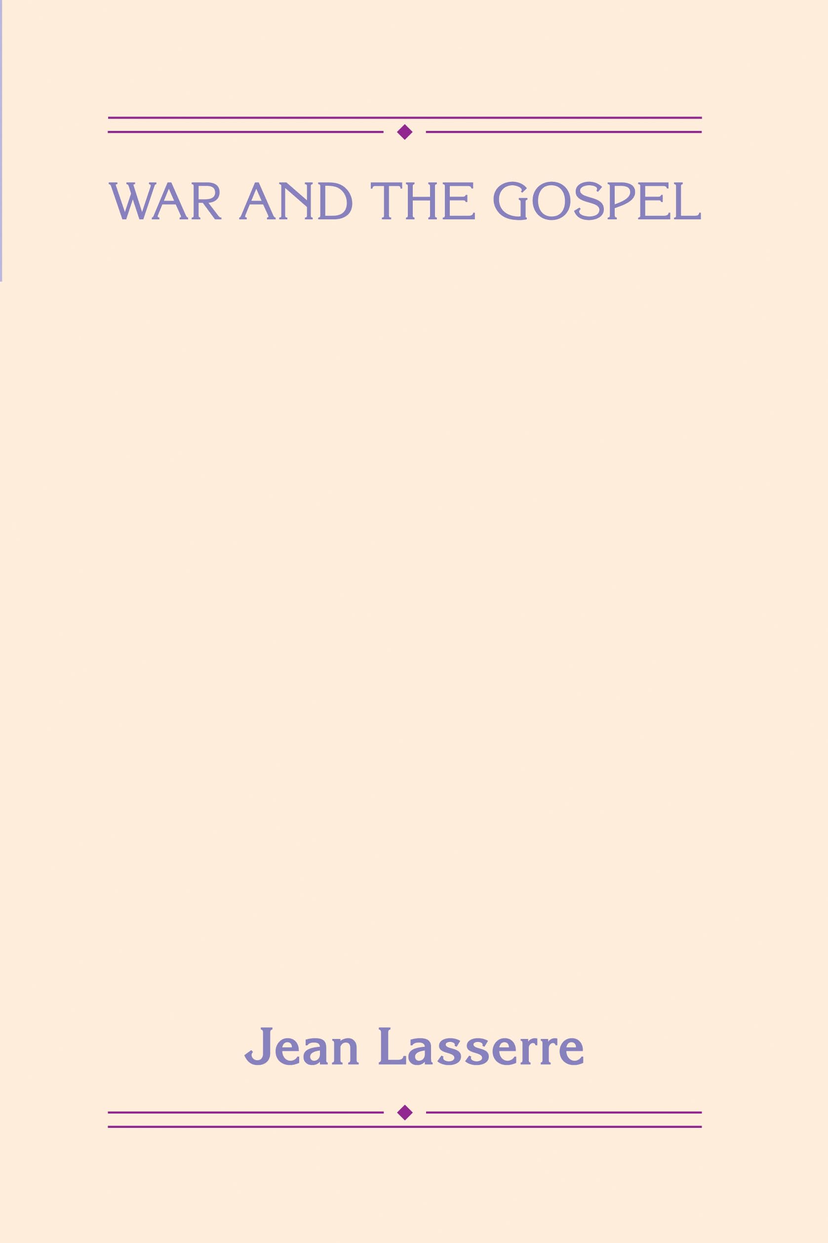 War and the Gospel