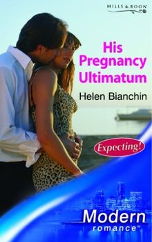 His Pregnancy Ultimatum (Modern Romance)