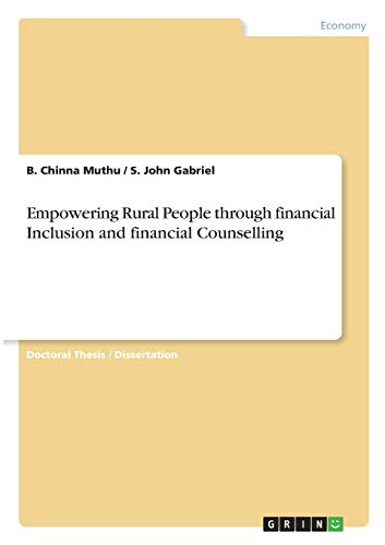 Empowering Rural People through financial Inclusion and financial Counselling: Dissertationsschrift