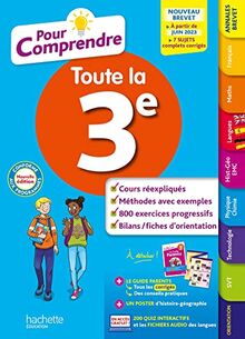 Pour comprendre toute la 3e : nouveau brevet : conforme aux programmes