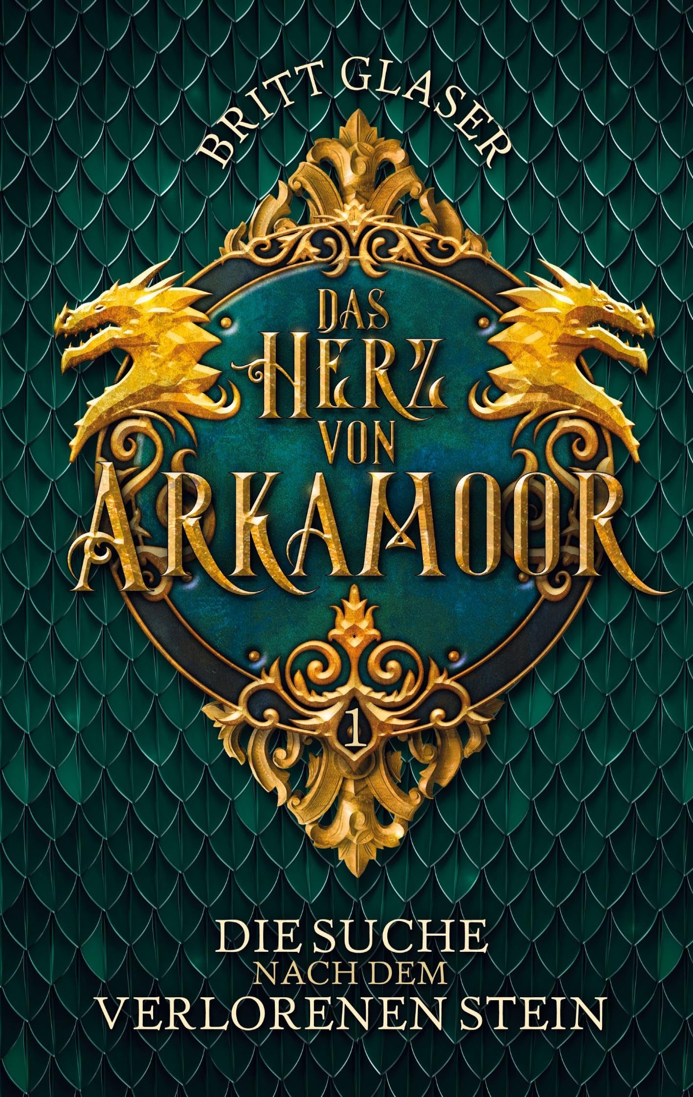 Das Herz von Arkamoor: Auf der Suche nach dem verlorenen Stein