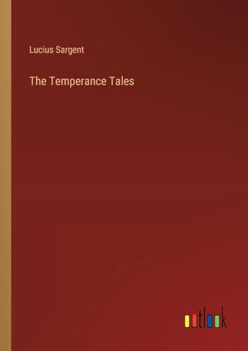 The Temperance Tales