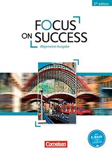 Focus on Success - 5th Edition - Allgemeine Ausgabe: B1-B2 - Schülerbuch