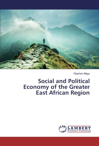 Social and Political Economy of the Greater East African Region