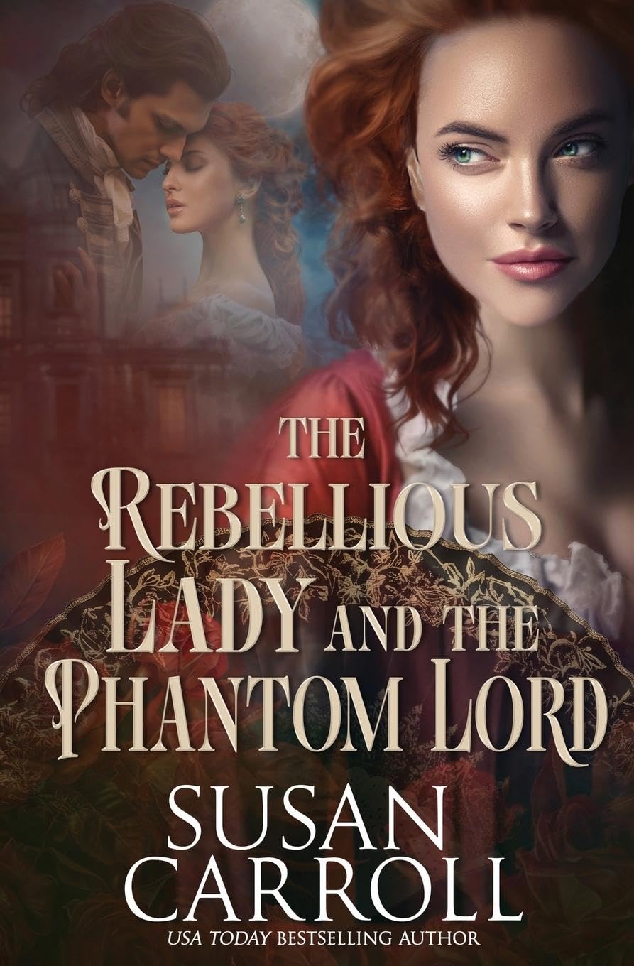 The Rebellious Lady and the Phantom Lord (The Hidden Hearts Collection, Band 1)