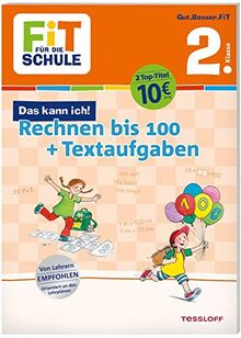 FiT FÜR DIE SCHULE. Das kann ich! Rechnen bis 100 + Textaufgaben 2. Klasse