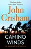 Camino Winds: The Ultimate Summer Murder Mystery from the Greatest Thriller Writer Alive