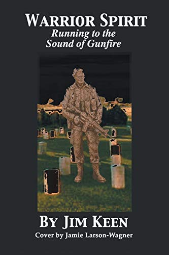 Warrior Spirit Running to the Sound of Gunfire