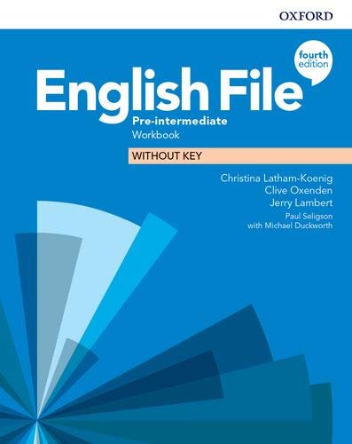 Christina Latham-Koenig English File, Pre-Intermediate. Workbook Without Key