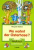 Wo wohnt der Osterhase? ( Ab 6 J.). RiRaRutsch- Lesebilderbuch