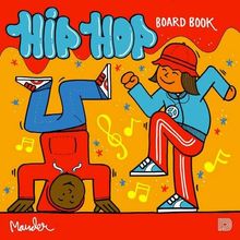 The Hip Hop Board Book