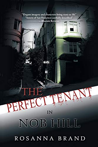 The Perfect Tenant: In Nob Hill