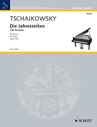 Die Jahreszeiten: Fingersatz und spielpraktische Einrichtung von Lev Vinocour. op. 37bis. Klavier. (Edition Schott)