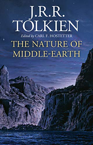 Tolkien, J. R. R.: The Nature of Middle-earth