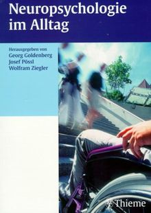 Neuropsychologie im Alltag