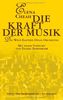 Die Kraft der Musik: Das West-Eastern Divan Orchestra: Das West-Eastern Divan Orchestra (Edition Elke Heidenreich)