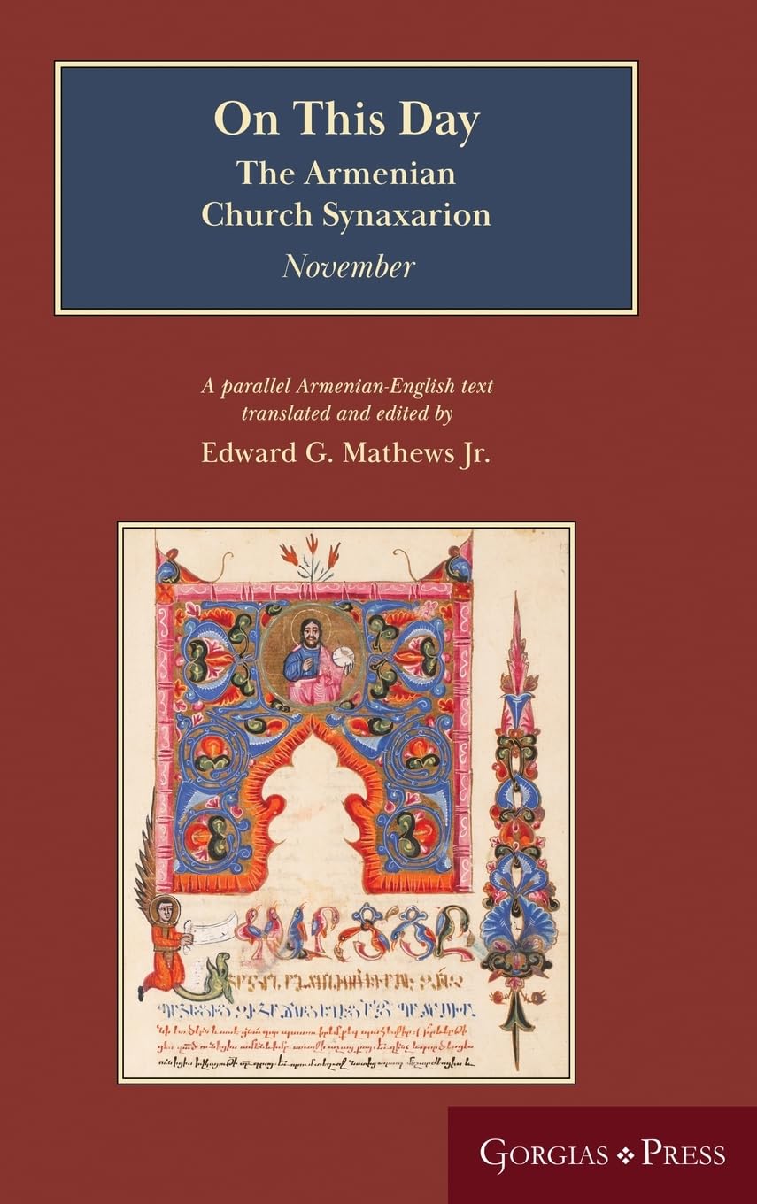 On This Day: The Armenian Church Synaxarion (Yaysmawurk¿)