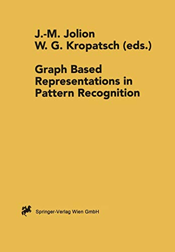 Graph Based Representations in Pattern Recognition (Computing Supplementa) (Computing Supplementa, 12, Band 12)