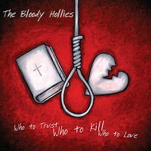 Who to Trust, Who to Kill, Who to Love