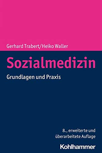 Trabert, Gerhard: Sozialmedizin