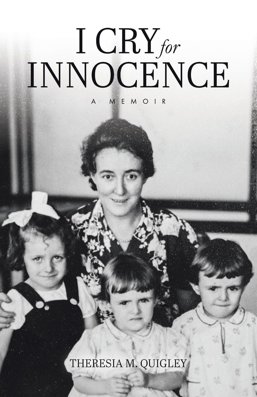 I Cry for Innocence: A Memoir