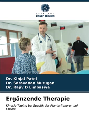Ergänzende Therapie: Kinesio Taping bei Spastik der Planterflexoren bei Chroni