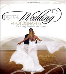 Digital Wedding Photography: Capturing Beautiful Memories