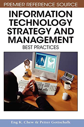 Information Technology Strategy and Management: Best Practices (Premier Reference Source)