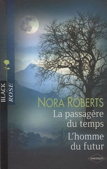 La passagère du temps. L'homme du futur