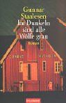 Im Dunkeln sind alle Wölfe grau: Roman