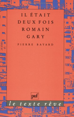 Il était Deux Fois Romain Gary