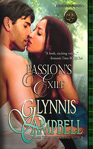 Passion's Exile (Medieval Outlaws, Band 2)