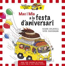 Yellow Van. Max i Mia a la festa d'aniversari