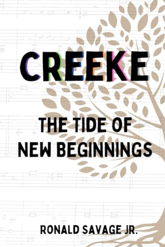 The Tide of New Beginnings (Creeke, Band 3)
