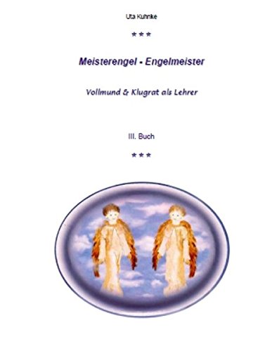 Meisterengel - Engelmeister: Vollmund & Klugrat als Lehrer