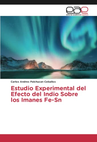 Estudio Experimental del Efecto del Indio Sobre los Imanes Fe-Sn