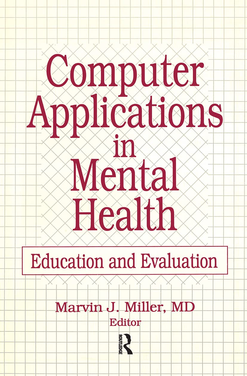 Computer Applications in Mental Health: Education and Evaluation