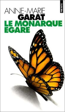 Le monarque égaré