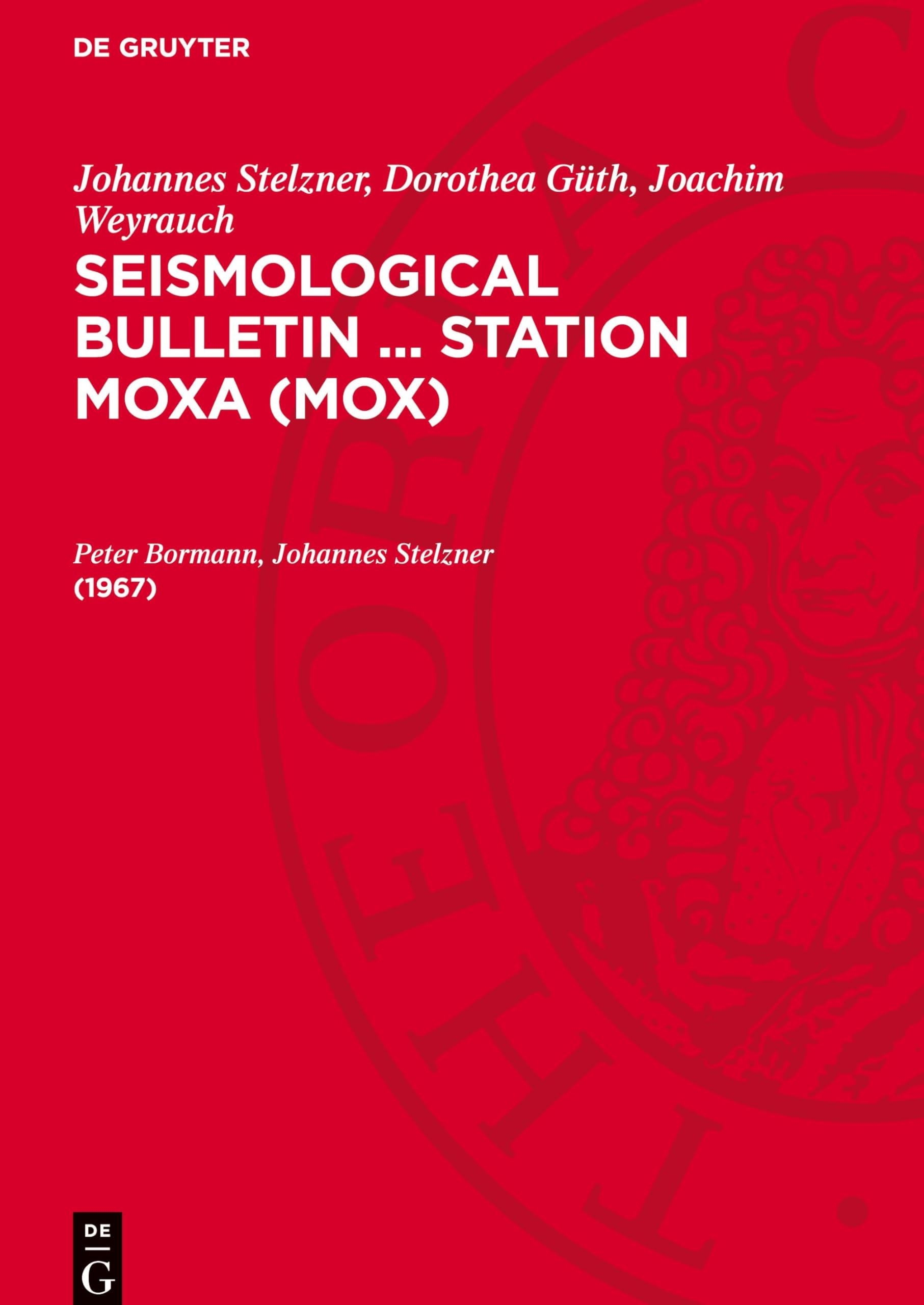Seismological Bulletin ... Station Moxa (MOX), Seismological Bulletin ... Station Moxa (MOX) (1967): AVSBMOX-B