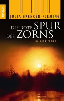Die rote Spur des Zorns: Kriminalroman