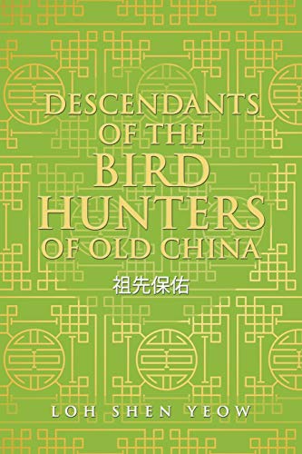 Descendants of the Bird Hunters of Old China: ????