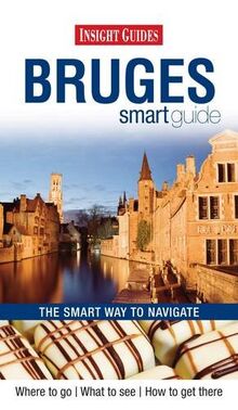 Insight Guides: Bruges Smart Guide (Insight Smart Guide)