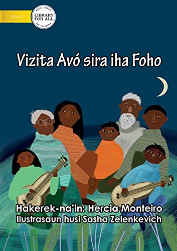 Visiting Grandparents In The Village - Vizita avo iha foho